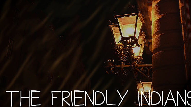 THE FRIENDLY INDIANS Font