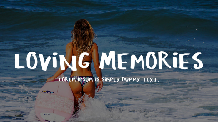 Loving Memories Font