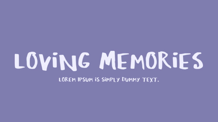 Loving Memories Font