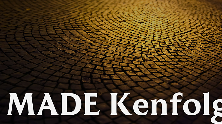 MADE Kenfolg Font