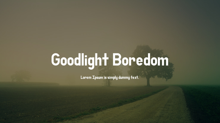 Goodlight Boredom Font