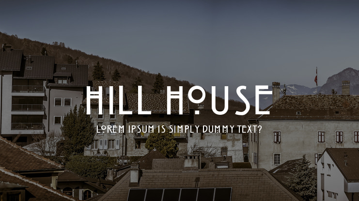 Hill House Font
