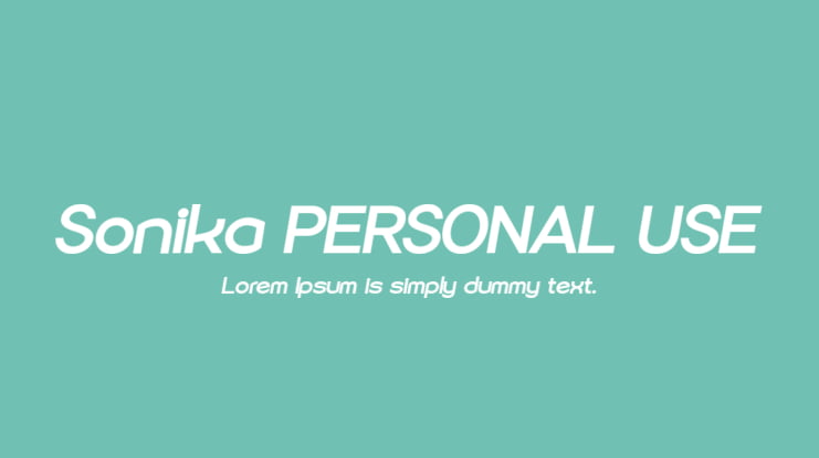 Sonika PERSONAL USE Font Family