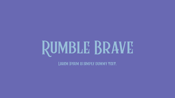 Rumble Brave Font