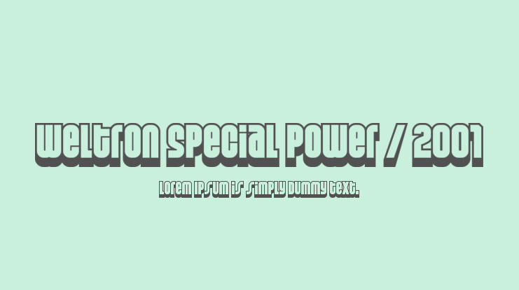 Weltron Special Power / 2001 Font Family