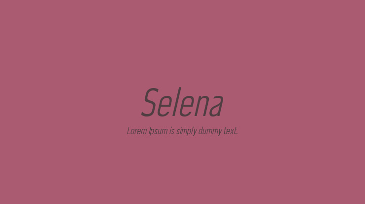 Selena Font Family