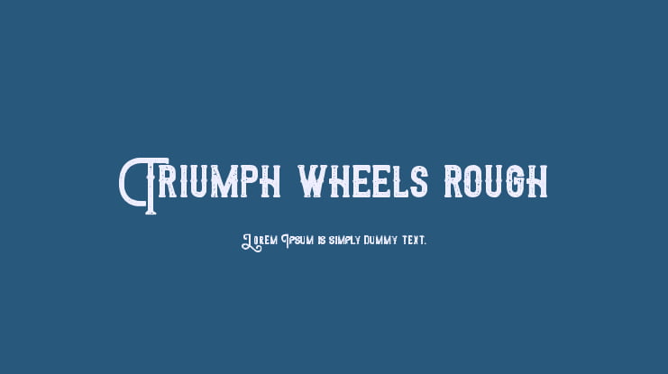 Triumph wheels rough Font