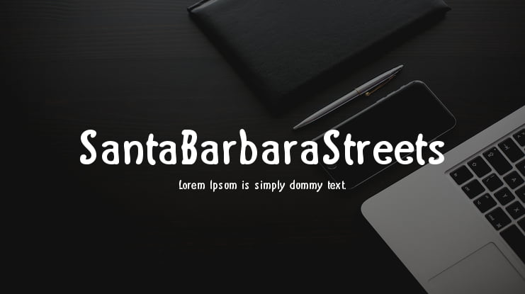 SantaBarbaraStreets Font