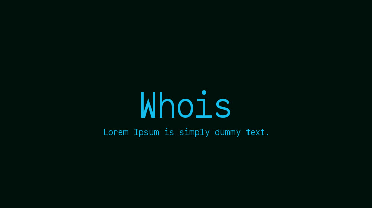 Whois Font