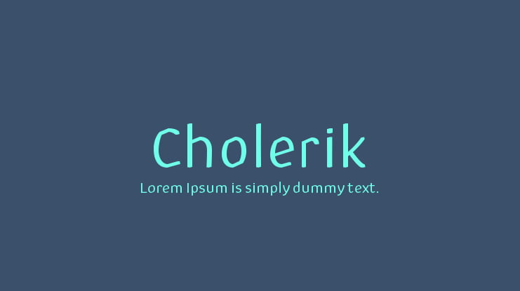 Cholerik Font