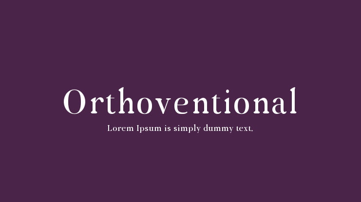 Orthoventional Font