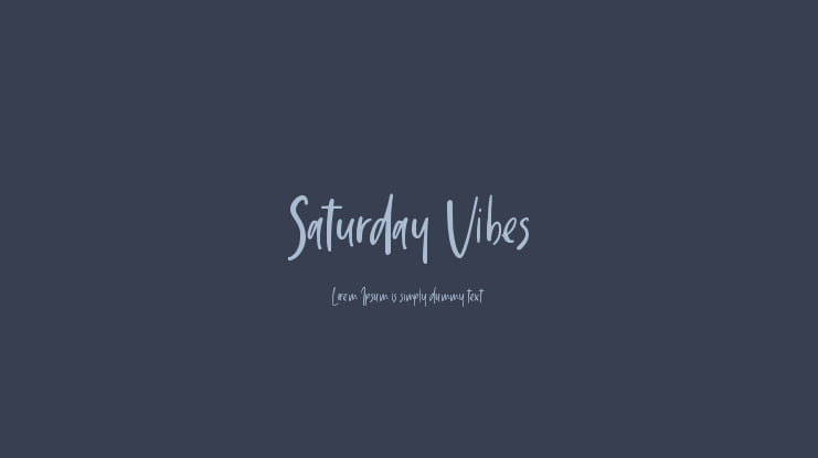 Saturday Vibes Font