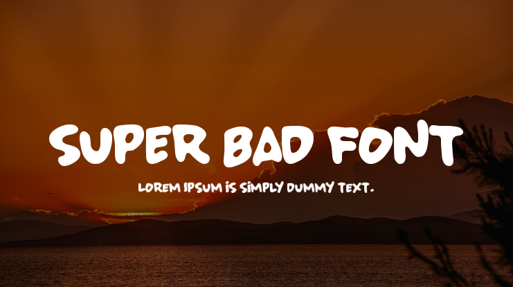 SUPER BAD FONT