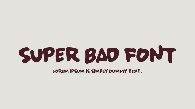 SUPER BAD FONT