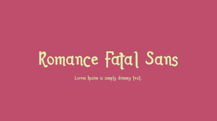 Romance Fatal Sans Font