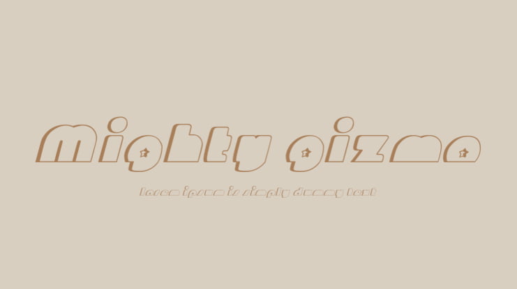 Mighty Gizmo Font