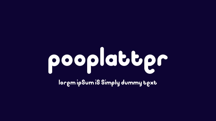 Pooplatter Font