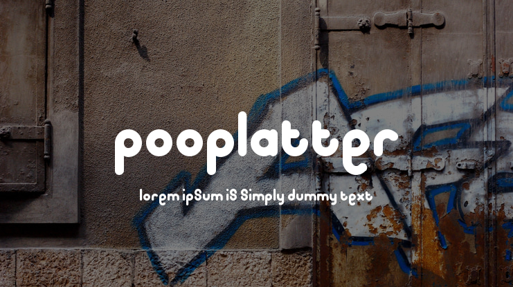 Pooplatter Font