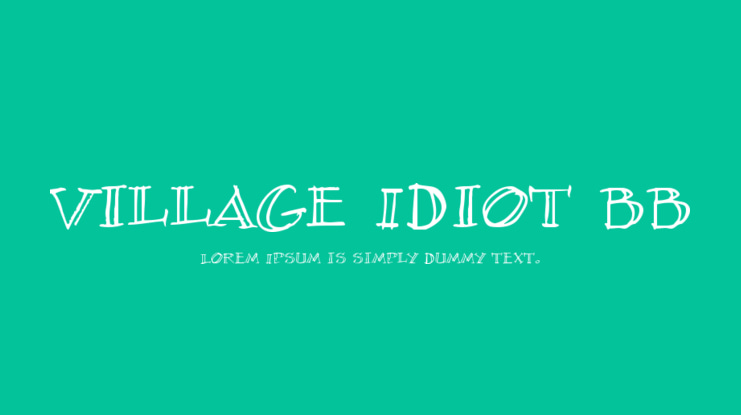 Village Idiot BB Font