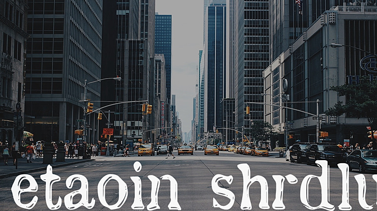 etaoin shrdlu Font