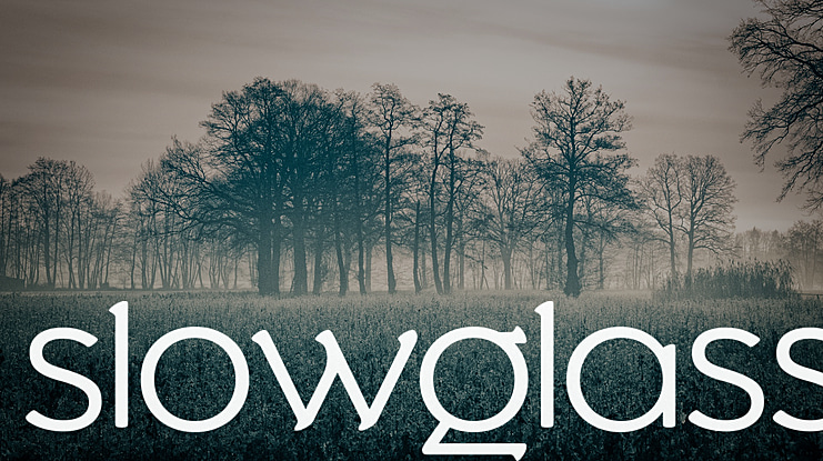 Slowglass Font Family