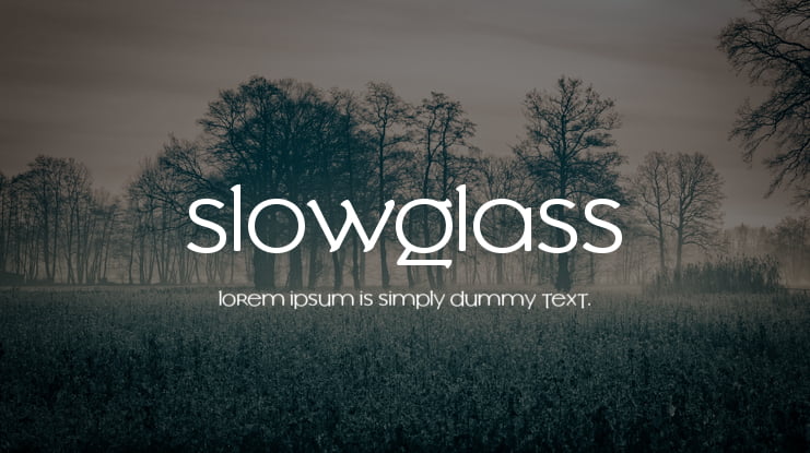 Slowglass Font Family