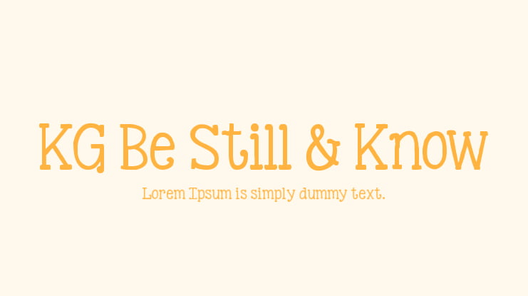 KG Be Still & Know Font