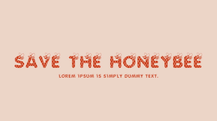 SAVE THE HONEYBEE Font