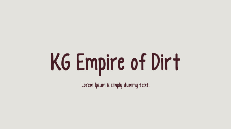 KG Empire of Dirt Font