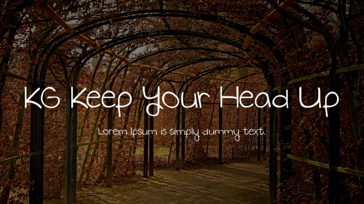 KG Keep Your Head Up Font