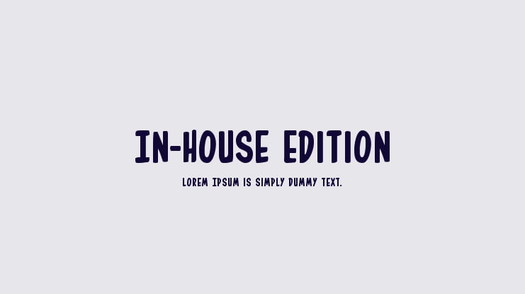 In-House Edition Font Family