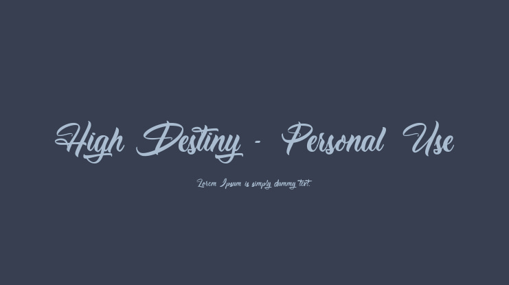 High Destiny - Personal Use Font