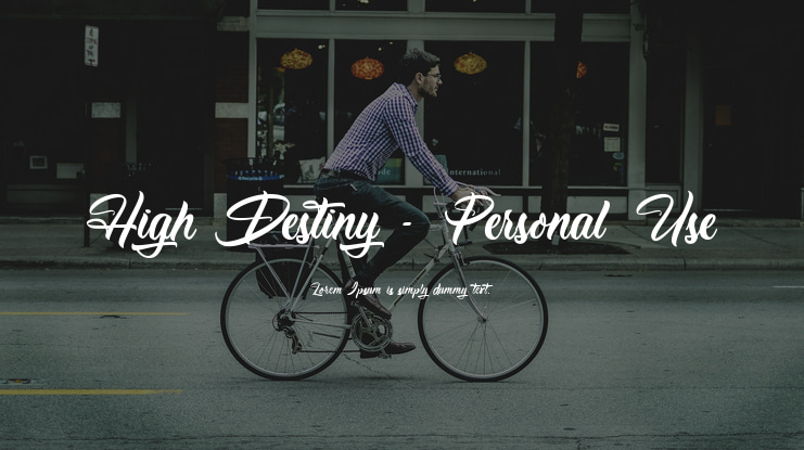 High Destiny - Personal Use Font