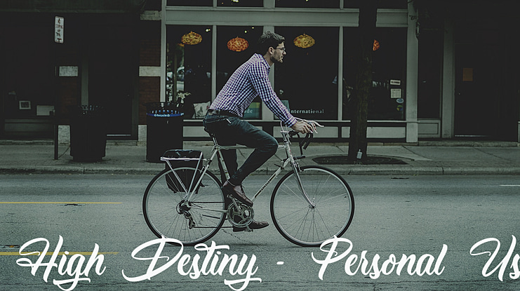 High Destiny - Personal Use Font