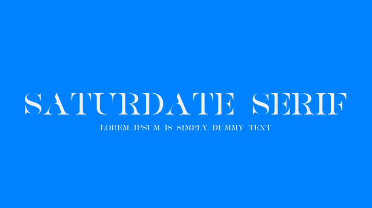 SATURDATE SERIF Font