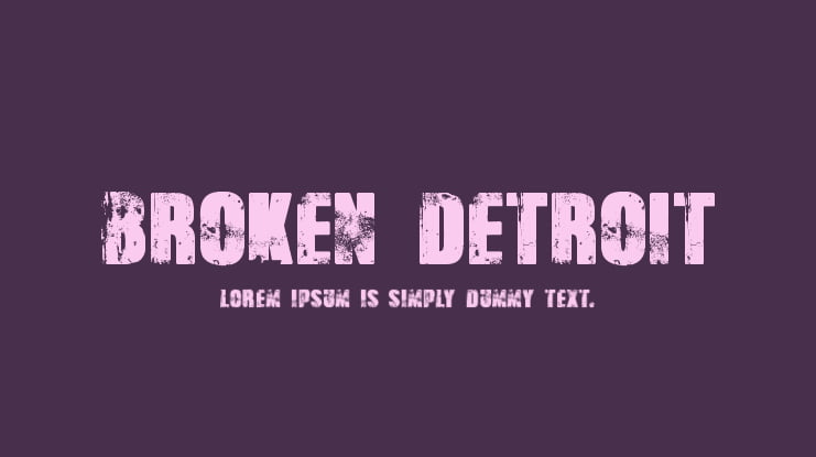 Broken Detroit Font