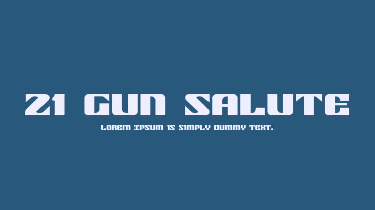 21 Gun Salute Font Family