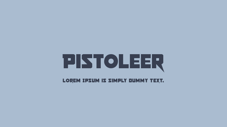 Pistoleer Font Family