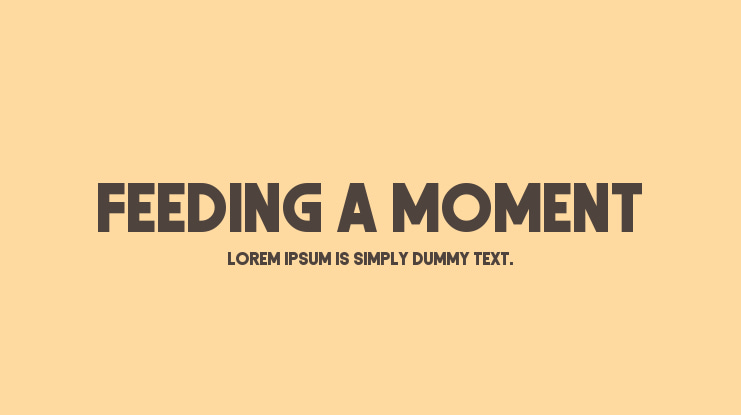 Feeding a Moment Font