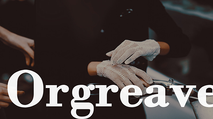 Orgreave Font Family