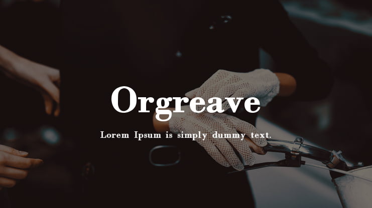 Orgreave Font Family