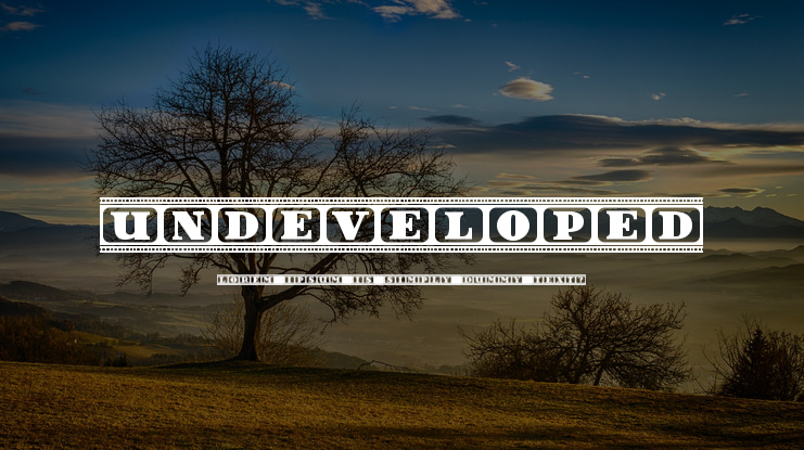 Undeveloped Font Family