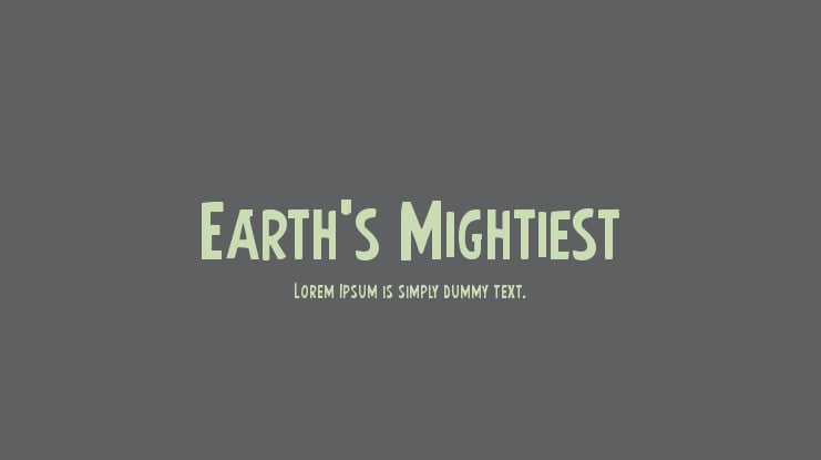 Earth's Mightiest Font Family