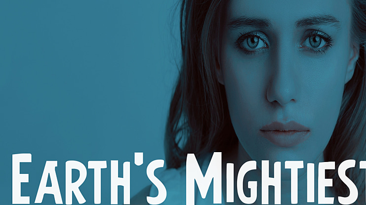 Earth's Mightiest Font Family