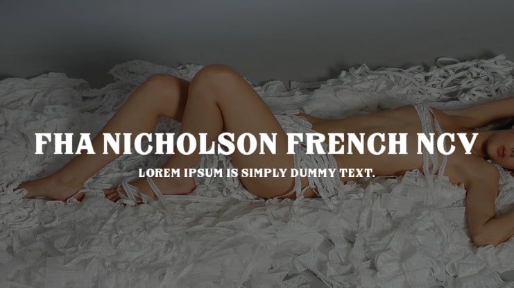 FHA Nicholson French NCV Font