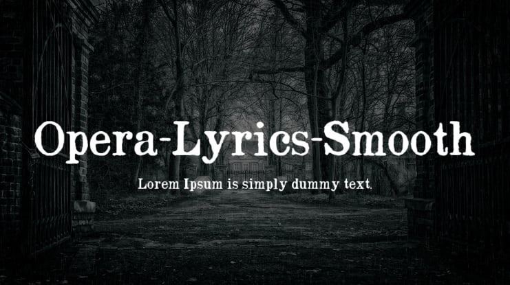 Opera-Lyrics-Smooth Font