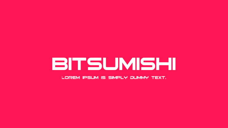 Bitsumishi Font