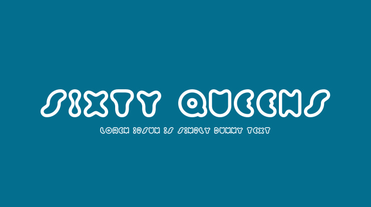 Sixty Queens Font