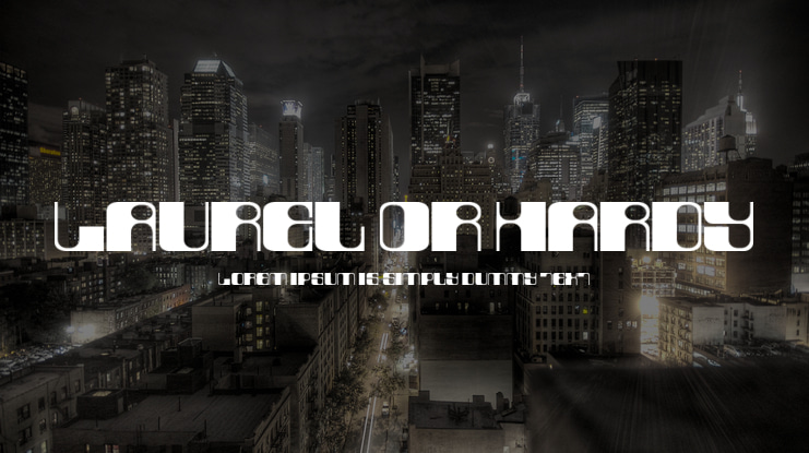 Laurel Or Hardy Font