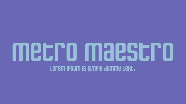 Metro Maestro Font